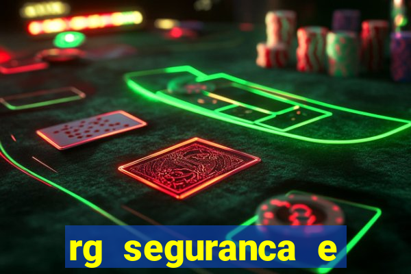 rg seguranca e vigilancia ltda porto velho